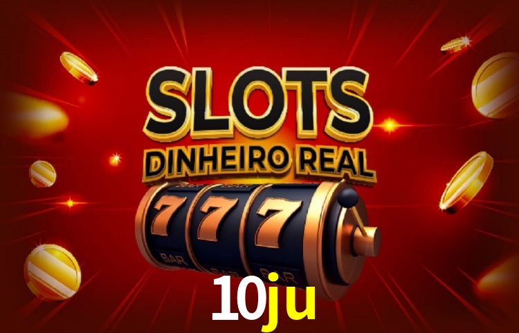 Sinta a adrenalina dos jogos de cassino com 10ju